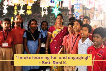 Smt. Rani K., a teacher who really make a difference!